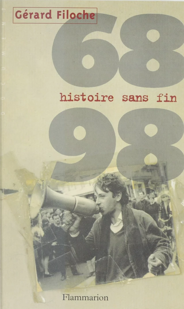 68-98 : histoire sans fin - Gérard Filoche - Flammarion (réédition numérique FeniXX)