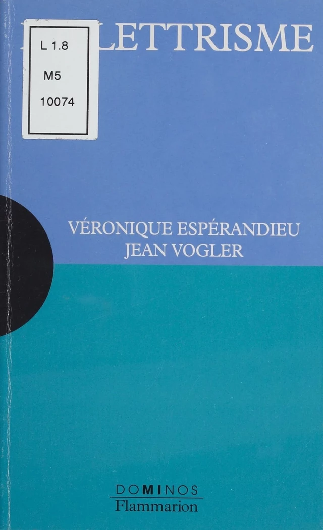 L'Illettrisme - Véronique Espérandieu, Jean Vogler - Flammarion (réédition numérique FeniXX)