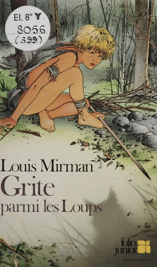 Grite parmi les loups - Louis Mirman - Gallimard Jeunesse (réédition numérique FeniXX)