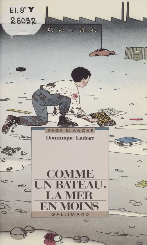 Comme un bateau, la mer en moins - Dominique Ladoge - Gallimard Jeunesse (réédition numérique FeniXX)