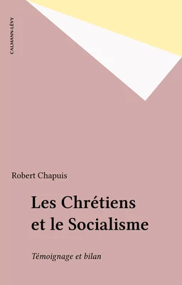 Les Chrétiens et le Socialisme