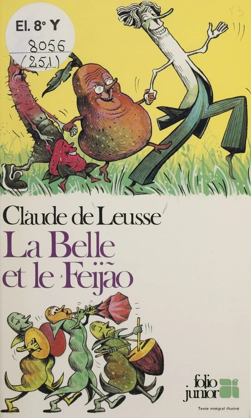 La Belle et le Feïjao - Claude de Leusse - Gallimard Jeunesse (réédition numérique FeniXX)