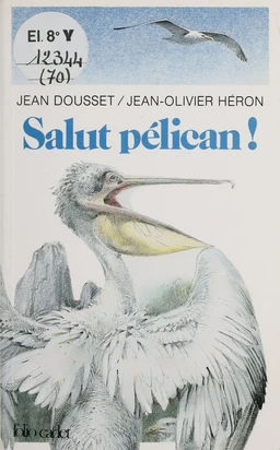 Salut pélican !