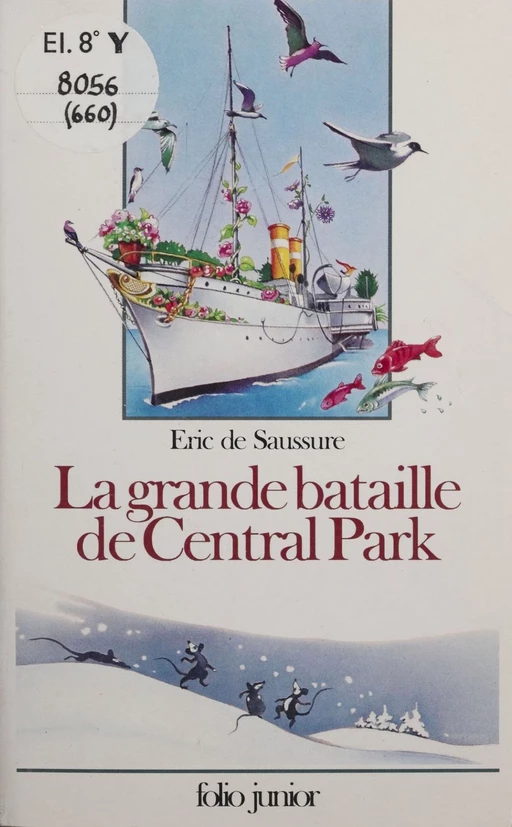 La Grande Bataille de Central Park - Eric de Saussure - Gallimard Jeunesse (réédition numérique FeniXX)