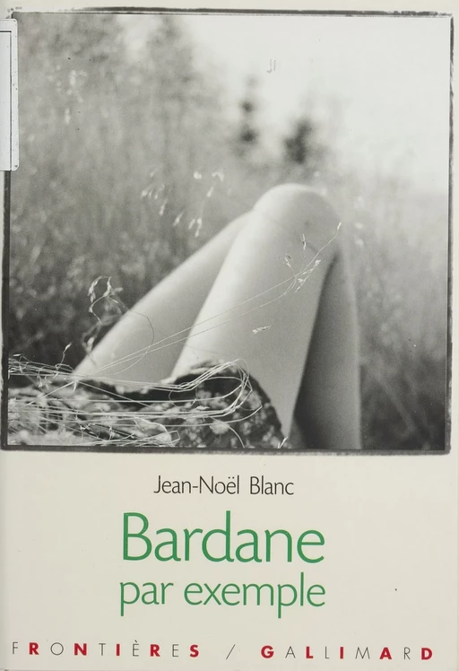 Bardane par exemple - Jean-Noël Blanc - Gallimard Jeunesse (réédition numérique FeniXX)