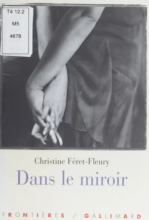 Dans le miroir - Christine Féret-Fleury - Gallimard Jeunesse (réédition numérique FeniXX)