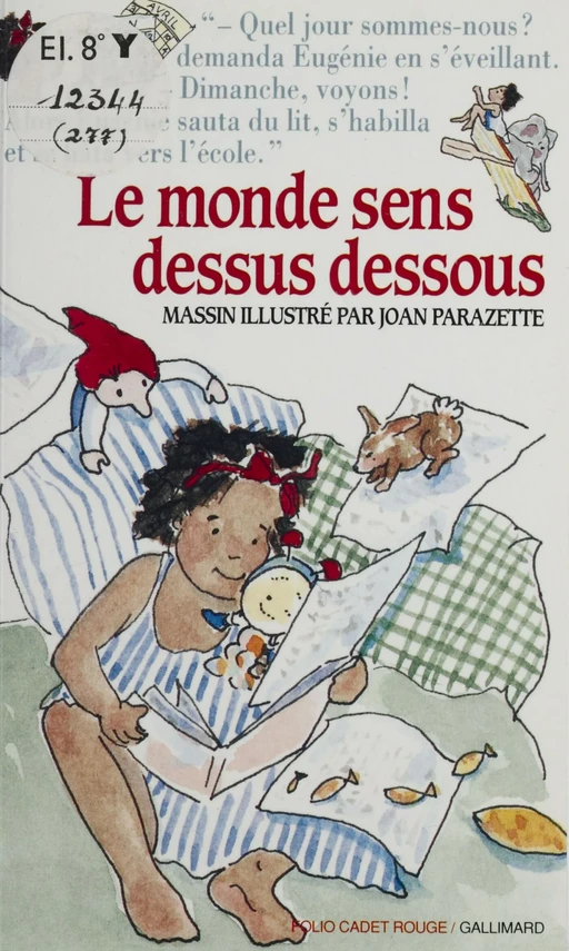 Le Monde sens dessus dessous - Joan Parazette,  Massin - Gallimard Jeunesse (réédition numérique FeniXX)