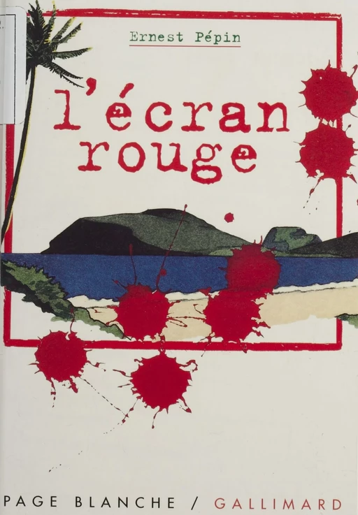 L'Écran rouge - Ernest Pépin - Gallimard Jeunesse (réédition numérique FeniXX)