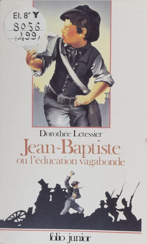 Jean-Baptiste ou l'Éducation vagabonde - Dorothée Letessier - Gallimard Jeunesse (réédition numérique FeniXX)