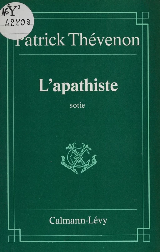 L'Apathiste - Patrick Thévenon - Calmann-Lévy (réédition numérique FeniXX)