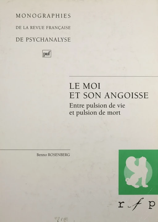 Le Moi et son angoisse - Benno Rosenberg - Presses universitaires de France (réédition numérique FeniXX)