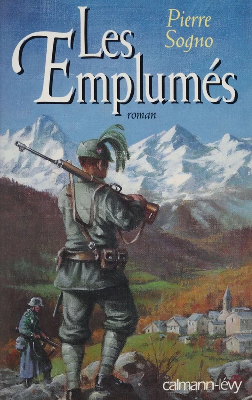 Les Emplumés - Pierre Sogno - Calmann-Lévy (réédition numérique FeniXX)