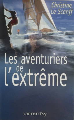 Les Aventuriers de l'extrême