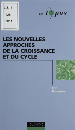 Les Nouvelles Approches de la croissance et du cycle