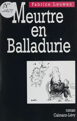 Meurtre en Balladurie