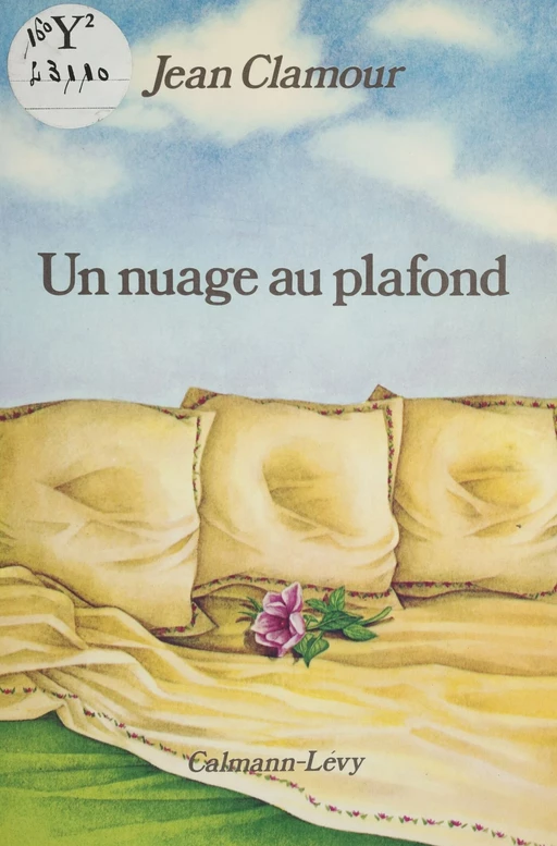 Un nuage au plafond - Jean Clamour - Calmann-Lévy (réédition numérique FeniXX)