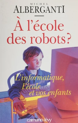 À l'école des robots ?