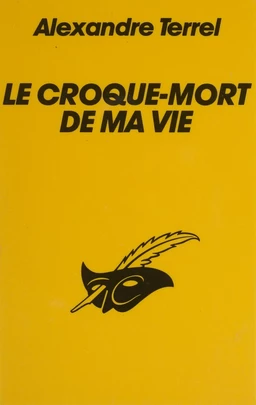 Le Croque-mort de ma vie