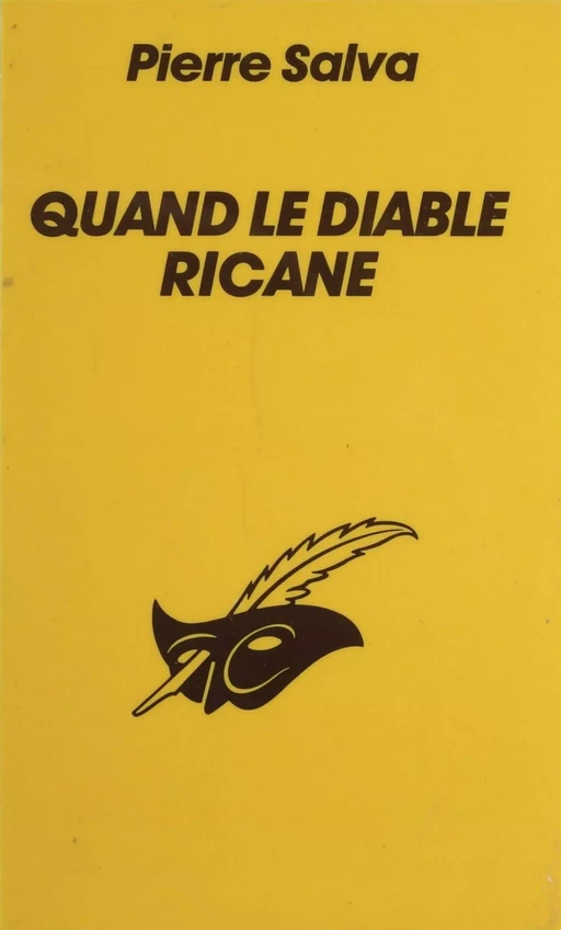 Quand le diable ricane - Pierre Salva - Éditions Du Masque (réédition numérique FeniXX)