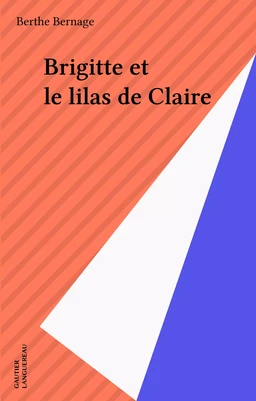 Brigitte et le lilas de Claire