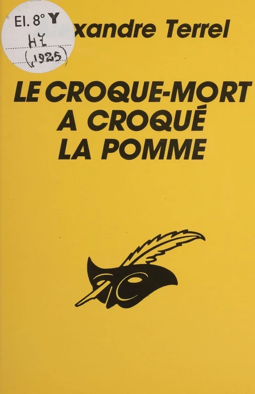 Le Croque-mort a croqué la pomme - Alexandre Terrel - Éditions Du Masque (réédition numérique FeniXX)