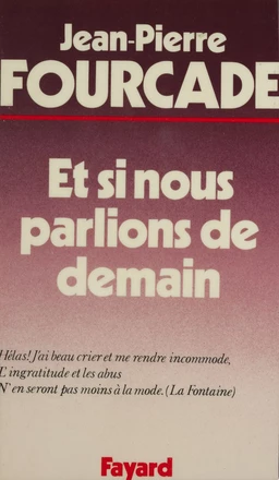 Et si nous parlions de demain