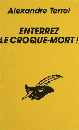 Enterrez le croque-mort !