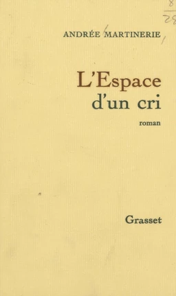 L'Espace d'un cri