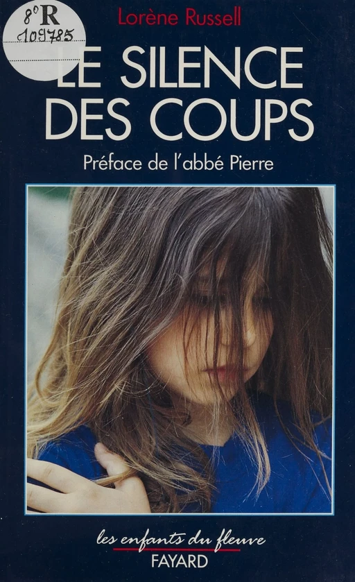 Le Silence des coups - Lorène Russell - Fayard (réédition numérique FeniXX)