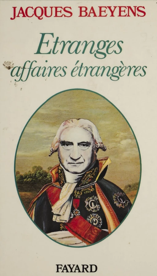 Étranges affaires étrangères - Jacques Baeyens - Fayard (réédition numérique FeniXX)