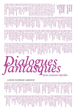 Dialogues fantasques pour causeurs éperdus