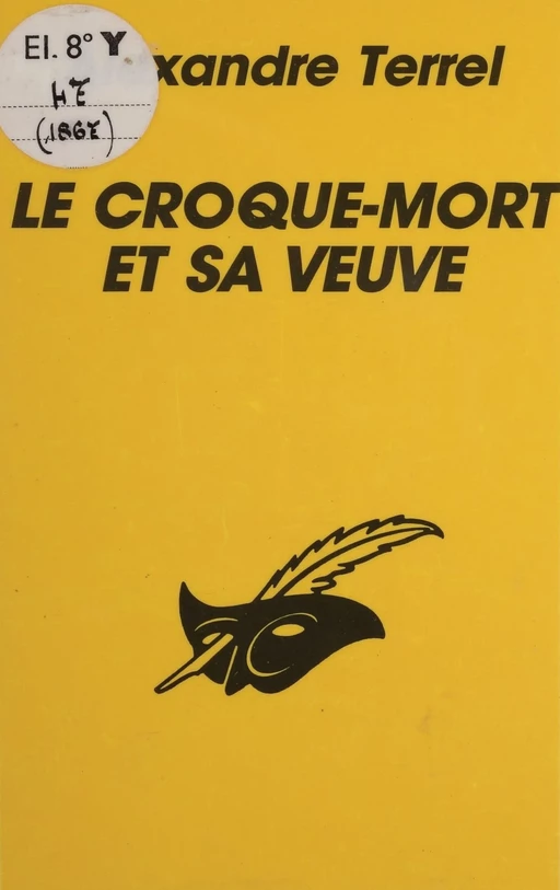 Le Croque-mort et sa veuve - Alexandre Terrel - Éditions Du Masque (réédition numérique FeniXX)