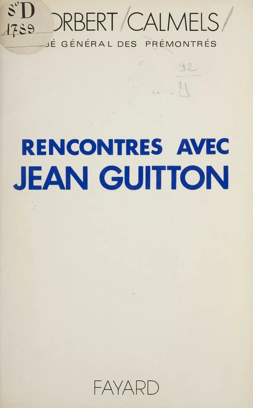 Rencontres avec Jean Guitton - Norbert Calmels - Fayard (réédition numérique FeniXX)