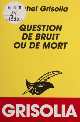 Question de bruit ou de mort