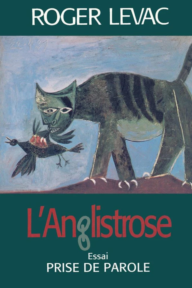 L'Anglistrose - Roger Levac - Éditions Prise de parole