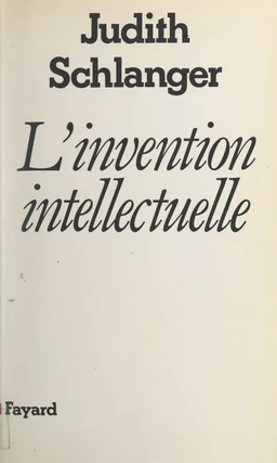 L'invention intellectuelle