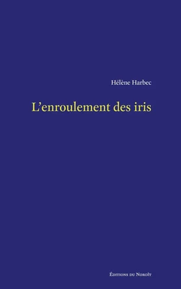 L'enroulement des iris