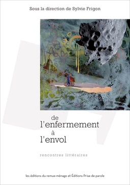 De l’enfermement à l’envol