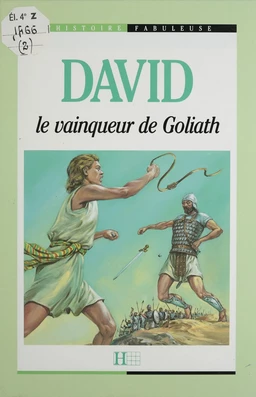 David : le vainqueur de Goliath