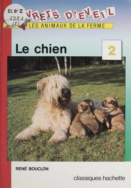 Le Chien - René Bouclon - Hachette Éducation (réédition numérique FeniXX)