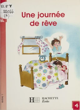 Une journée de rêve