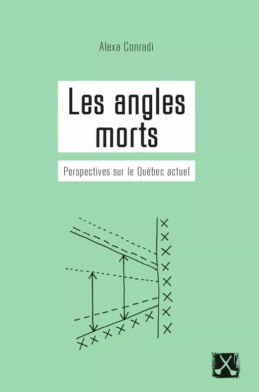 Les angles morts - Alexa Conradi - Éditions du remue-ménage