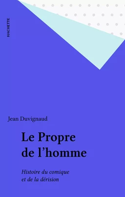 Le Propre de l'homme