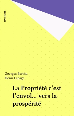 La Propriété c'est l'envol... vers la prospérité