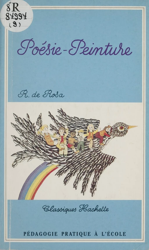 Poésie-peinture - Robert de Rosa - Hachette Éducation (réédition numérique FeniXX)