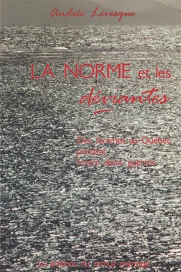 La norme et les déviantes