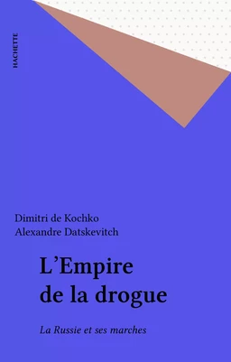 L'Empire de la drogue