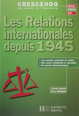 Les Relations internationales depuis 1945