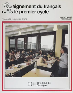 L'Enseignement du français dans le premier cycle