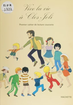 Vive la vie à Clos-Joli